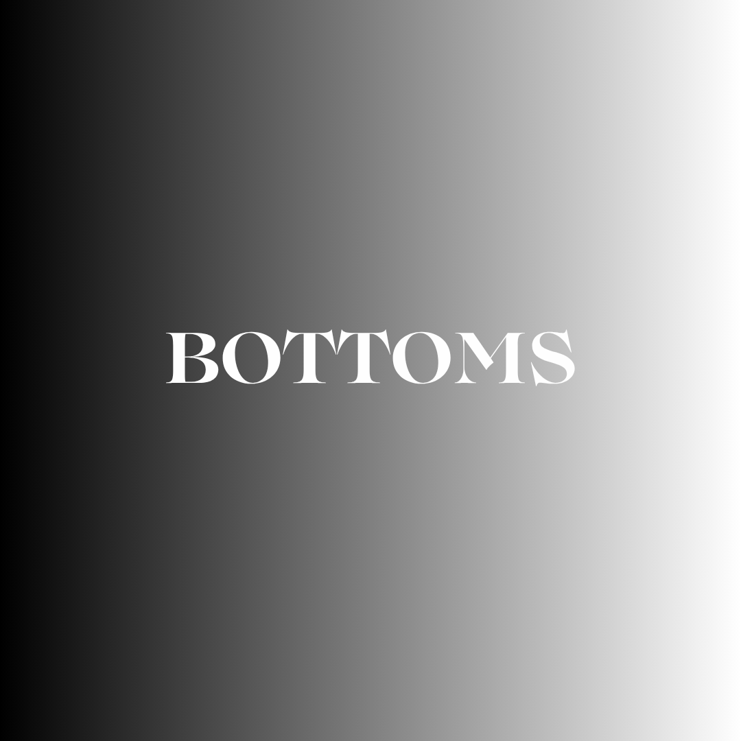 BOTTOMS